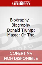 Biography - Biography Donald Trump: Master Of The dvd