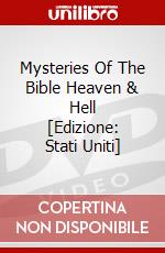 Mysteries Of The Bible Heaven & Hell [Edizione: Stati Uniti] dvd