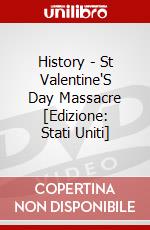 History - St Valentine'S Day Massacre [Edizione: Stati Uniti] dvd