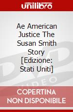 Ae American Justice The Susan Smith Story [Edizione: Stati Uniti] dvd