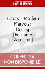 History - Modern Marvels: Drilling [Edizione: Stati Uniti] dvd