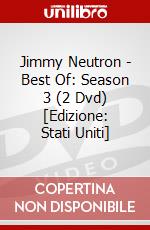 Jimmy Neutron - Best Of: Season 3 (2 Dvd) [Edizione: Stati Uniti] dvd