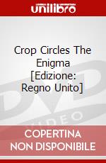 Crop Circles  The Enigma [Edizione: Regno Unito] dvd