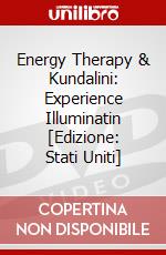 Energy Therapy & Kundalini: Experience Illuminatin [Edizione: Stati Uniti] dvd