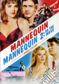 Mannequin & Mannequin 2: On The Move dvd