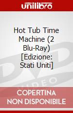 Hot Tub Time Machine (2 Blu-Ray) [Edizione: Stati Uniti] dvd