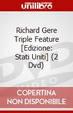 Richard Gere Triple Feature [Edizione: Stati Uniti] (2 Dvd) dvd