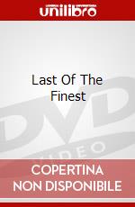 Last Of The Finest dvd