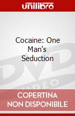 Cocaine: One Man's Seduction dvd
