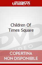 Children Of Times Square dvd