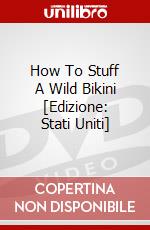 How To Stuff A Wild Bikini [Edizione: Stati Uniti] dvd