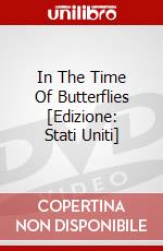 In The Time Of Butterflies [Edizione: Stati Uniti] dvd