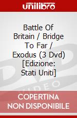 Battle Of Britain / Bridge To Far / Exodus (3 Dvd) [Edizione: Stati Uniti] dvd