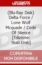 (Blu-Ray Disk) Delta Force / Lone Wolf Mcquade / Code Of Silence [Edizione: Stati Uniti] brd