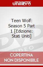 Teen Wolf: Season 5 Part 1 [Edizione: Stati Uniti] dvd