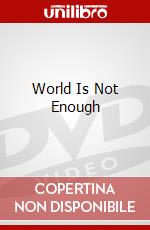 World Is Not Enough dvd