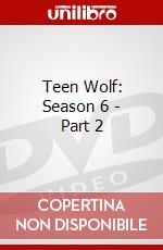 Teen Wolf: Season 6 - Part 2 dvd