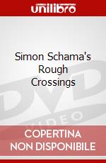 Simon Schama's Rough Crossings dvd