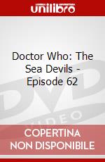 Doctor Who: The Sea Devils - Episode 62 dvd