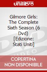 Gilmore Girls: The Complete Sixth Season (6 Dvd) [Edizione: Stati Uniti] dvd