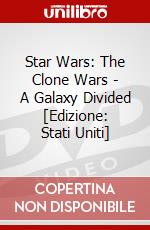 Star Wars: The Clone Wars - A Galaxy Divided [Edizione: Stati Uniti] dvd