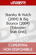 Starsky & Hutch (2004) & Big Bounce (2004) [Edizione: Stati Uniti] dvd