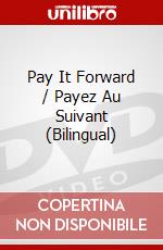 Pay It Forward / Payez Au Suivant (Bilingual) dvd