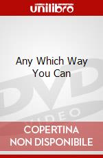 Any Which Way You Can dvd