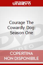 Courage The Cowardly Dog: Season One dvd