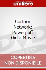 Cartoon Network: Powerpuff Girls: Movie dvd