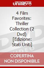 4 Film Favorites: Thriller Collection (2 Dvd) [Edizione: Stati Uniti] dvd