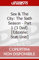 Sex & The City: The Sixth Season - Part 1 (3 Dvd) [Edizione: Stati Uniti] dvd