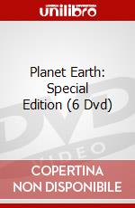 Planet Earth: Special Edition (6 Dvd) dvd