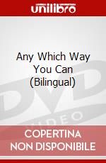 Any Which Way You Can (Bilingual) dvd