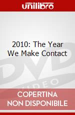 2010: The Year We Make Contact dvd
