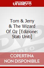 Tom & Jerry & The Wizard Of Oz [Edizione: Stati Uniti] dvd