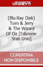 (Blu-Ray Disk) Tom & Jerry & The Wizard Of Oz [Edizione: Stati Uniti] brd