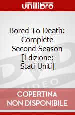 Bored To Death: Complete Second Season [Edizione: Stati Uniti] dvd