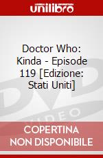 Doctor Who: Kinda - Episode 119 [Edizione: Stati Uniti] dvd
