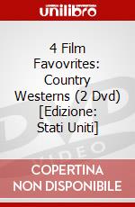 4 Film Favovrites: Country Westerns (2 Dvd) [Edizione: Stati Uniti] dvd