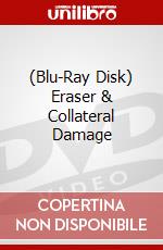 (Blu-Ray Disk) Eraser & Collateral Damage brd