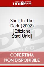 Shot In The Dark (2002) [Edizione: Stati Uniti] dvd