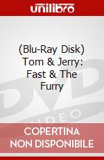 (Blu-Ray Disk) Tom & Jerry: Fast & The Furry brd