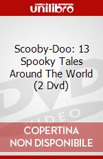 Scooby-Doo: 13 Spooky Tales Around The World (2 Dvd) dvd