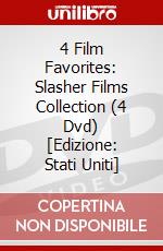 4 Film Favorites: Slasher Films Collection (4 Dvd) [Edizione: Stati Uniti] dvd