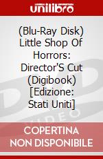 (Blu-Ray Disk) Little Shop Of Horrors: Director'S Cut (Digibook) [Edizione: Stati Uniti] brd