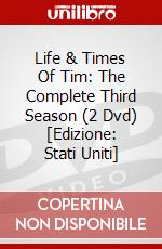 Life & Times Of Tim: The Complete Third Season (2 Dvd) [Edizione: Stati Uniti] dvd