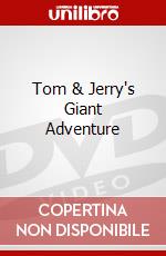 Tom & Jerry's Giant Adventure dvd
