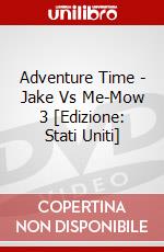 Adventure Time - Jake Vs Me-Mow 3 [Edizione: Stati Uniti] dvd