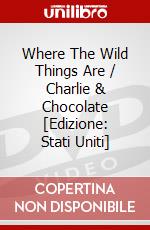 Where The Wild Things Are / Charlie & Chocolate [Edizione: Stati Uniti] dvd